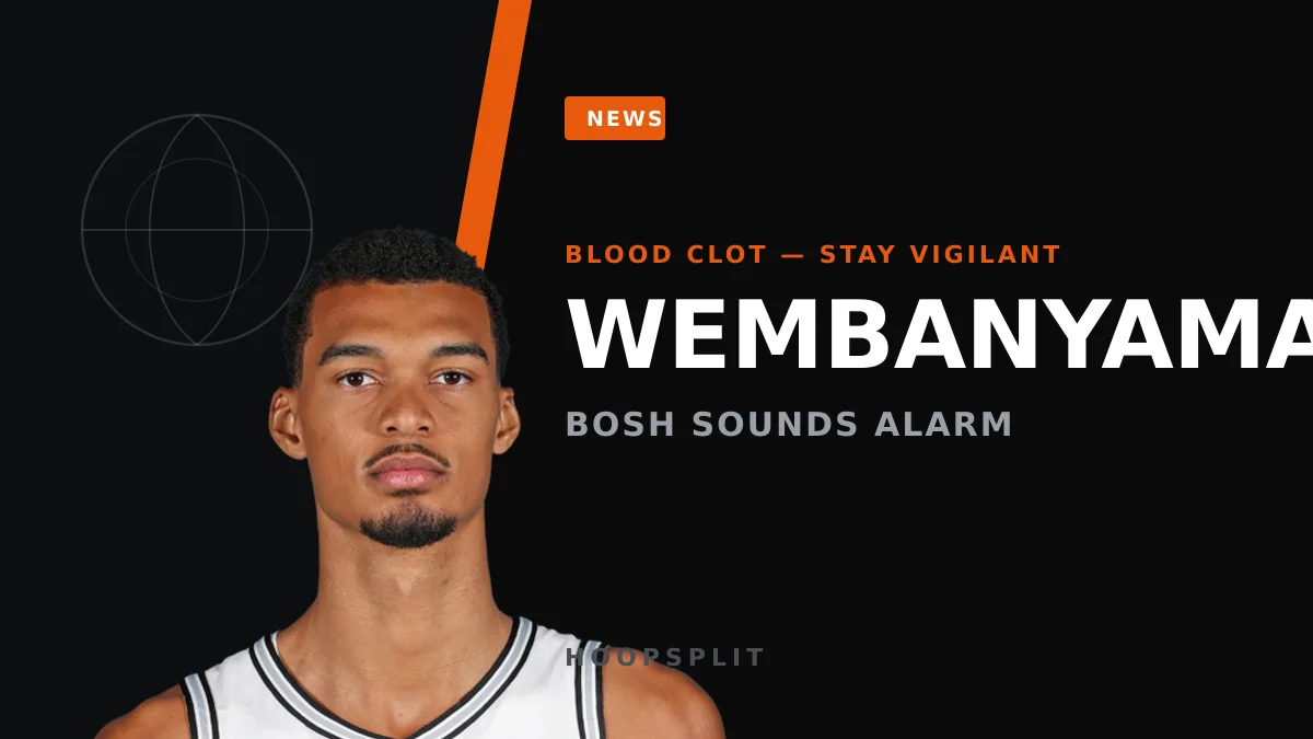 Chris Bosh's Blood Clot Warning to Wembanyama Is a Fantasy Wake-Up Call