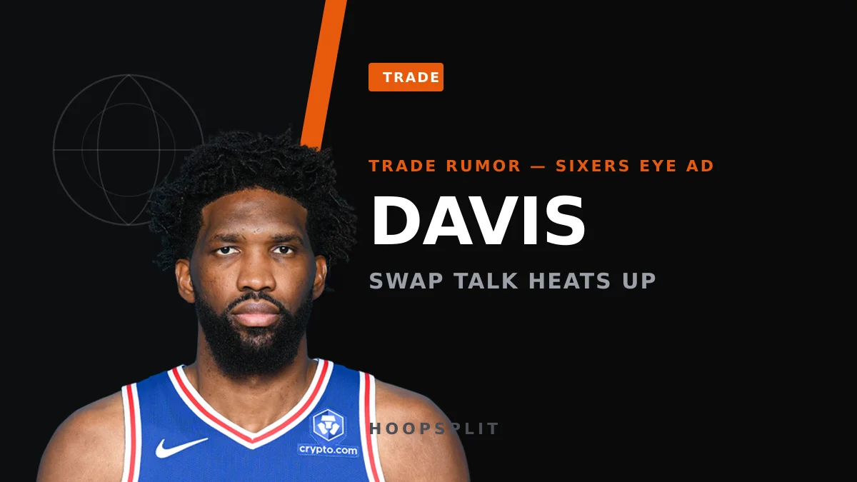 Embiid-for-Davis Trade Buzz Is Loud — but the Wizards Aren't Budging
