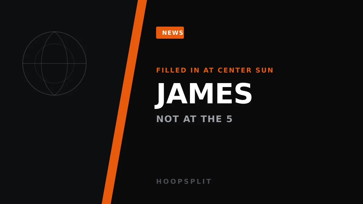 LeBron Doesn't Want a 'Sustainable Role' at Center for the Sixers