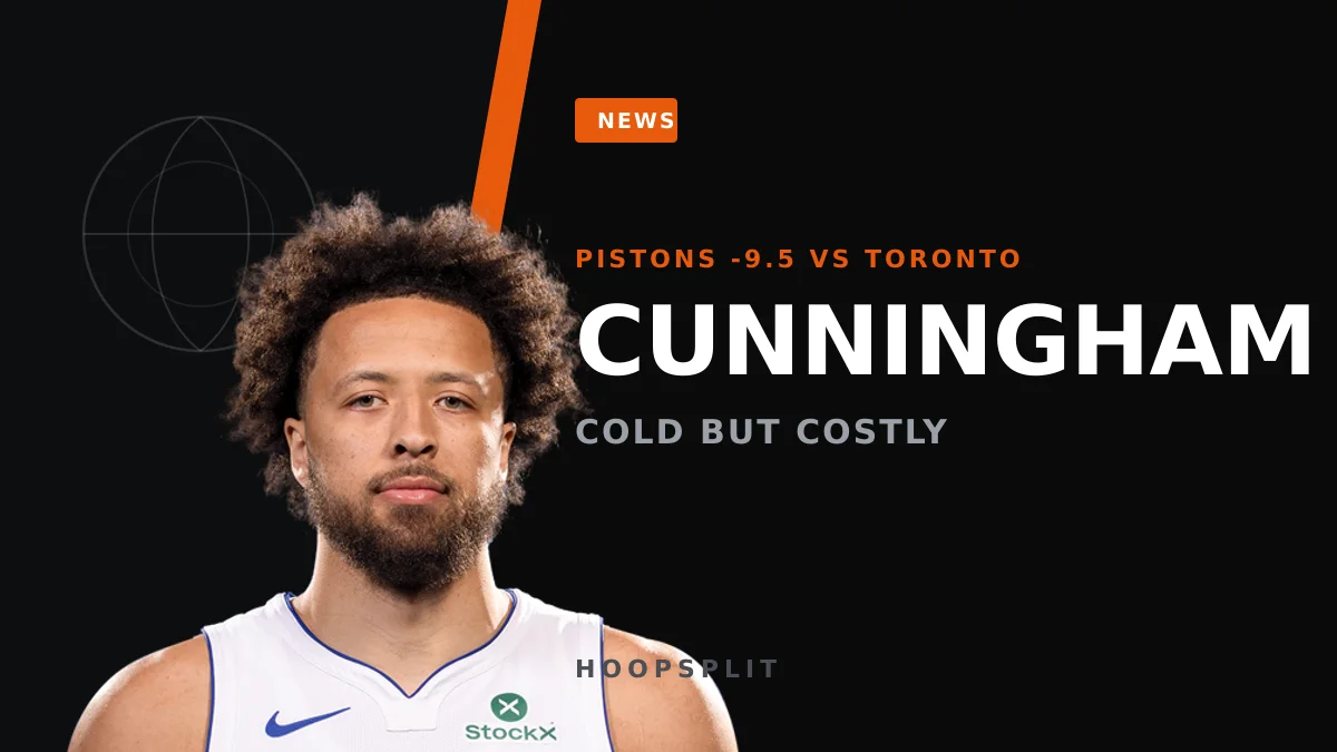 Pistons Host Raptors as Cunningham's Cold Streak Clouds a -9.5 Line