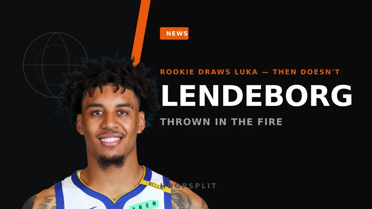 Warriors Rookie Lendeborg Braces for Luka, Draws Kessler Instead